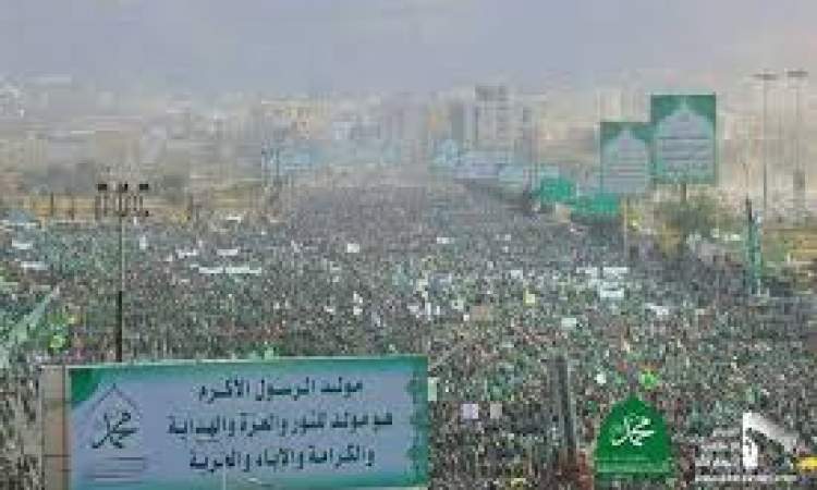 الحشود اليمنية في ذكرى المولد : 5 رسائل سياسية وأمنية وايمانية وصحية 